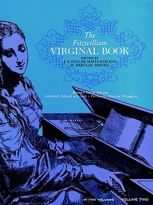 cover image of The Fitzwilliam Virginal Book, Volume Two
